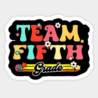 Team 5th Grade First Day of School Back to School Sticker